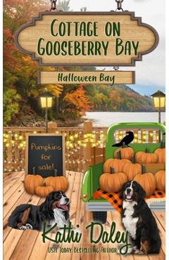 Coperta cărții 'Cottage on Gooseberry Bay: Halloween Bay - Kathi Daley'