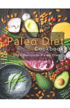 Coperta cărții 'Paleo Cookbook: 195+ Delicious Paleo Diet - John Stone'
