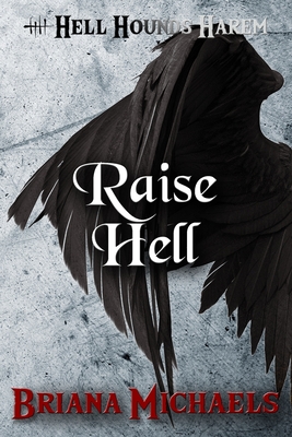 Raise Hell - Briana Michaels