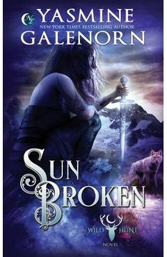 Coperta cărții 'Sun Broken - Yasmine Galenorn'