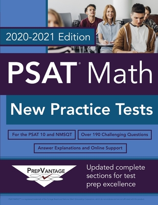 PSAT Math: New Practice Tests, 2020-2021 Edition - Prepvantage