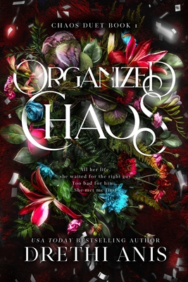 Organized Chaos (A Forbidden Age Gap Dark Romance): Book 1 of The Chaos Series - Drethi Anis