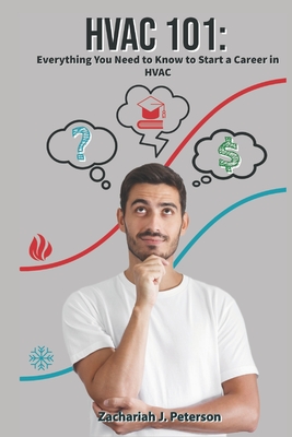 HVAC 101: Everything You Need to Know to Start a Career in HVAC - Kristen Mariette