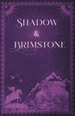 Shadow & Brimstone - Magaidh Dunbroch