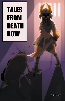 Coperta cărții 'Tales From Death Row - S. J. Parker'