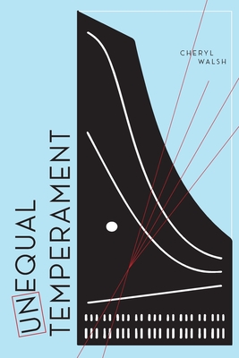 Unequal Temperament - Cheryl Walsh