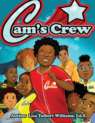 Cam's Crew: Social Emotional Learning (SEL) Journal for Boys - Lisa Tolbert-williams