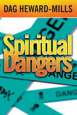 Spiritual Dangers - Dag Heward-mills