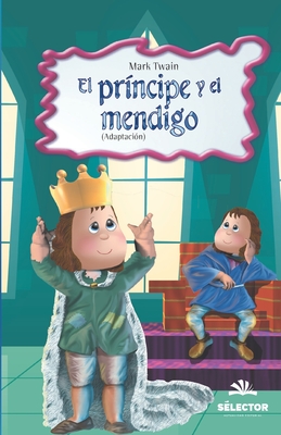El principe y el mendigo - Mark Twain