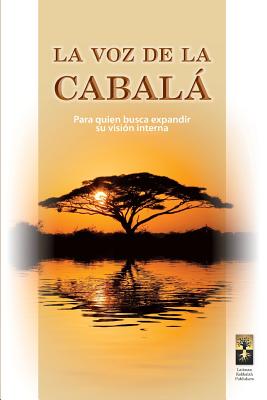 Coperta cărții 'La Voz De La Cabala - Michael Laitman'