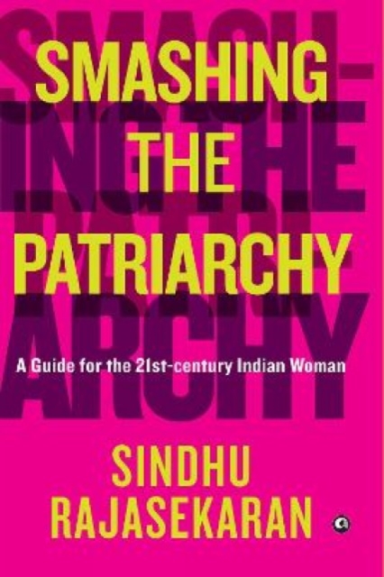 SMASHING THE PATRIARCHY (Cover) - Sindhu Rajasekaran