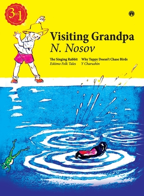 Visiting Grandpa - N. Nosov