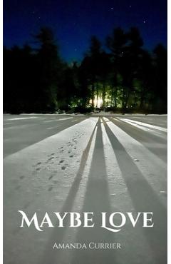 Coperta cărții 'Maybe Love - Amanda Currier'