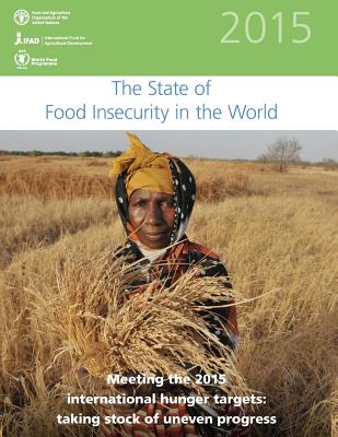 Coperta cărții 'The State of Food Insecurity in the World 2015: Meeting the 2015 international hunger targets: taking stock of uneven'