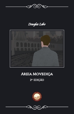 Areia Movediça - Douglas Lobo