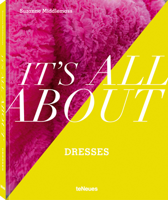 It's All about Dresses - Suzanne Middlemass