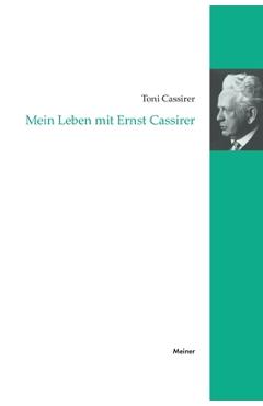 Coperta cărții 'Mein Leben mit Ernst Cassirer - Toni Cassirer'