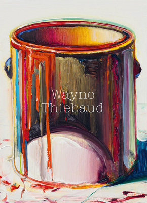 Wayne Thiebaud - Wayne Thiebaud
