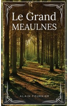 Coperta cărții 'Le Grand Meaulnes - Alain-fournier'