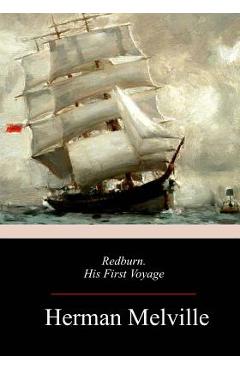 Redburn, His First Voyage