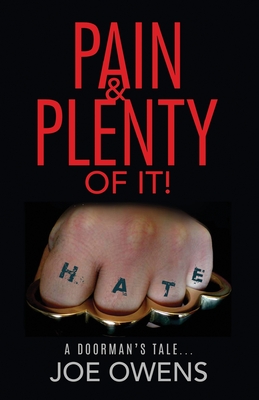 Pain & Plenty of it!: A Doorman's Tale... - Andrew Mccourt