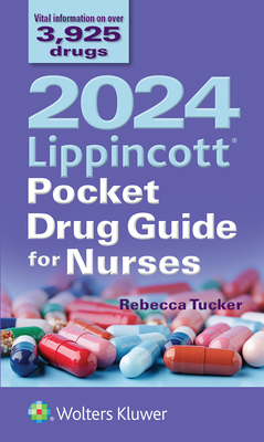 2024 Lippincott Pocket Drug Guide for Nurses - Rebecca Tucker