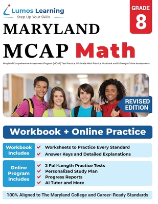 Maryland Comprehensive Assessment Program (MCAP) Test Practice: Maryland Test Study Guide - Lumos Learning