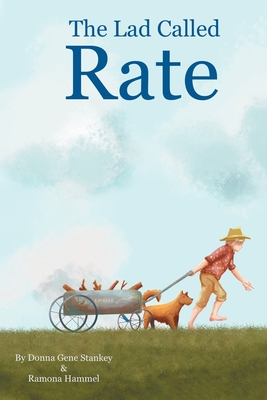 The Lad Called Rate - Donna Gene Stankey