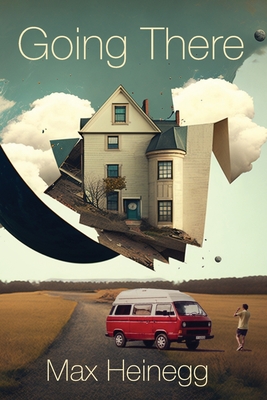 Going There - Max Heinegg