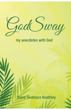 Poza produsului GodSway - Diana Keathley