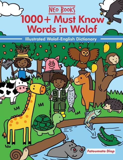 1000+ Must Know Words in Wolof: An Illustrated Wolof - English Dictionary - Neo Ancestories