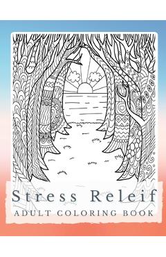 Coperta cărții 'Peaceful Patterns: A Stress Relief Coloring Book for Adults - Discover Serenity, Unleash Imagination, and Find Balance'