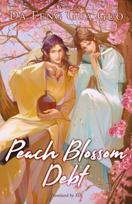 Peach Blossom Debt - Da Feng Gua Guo