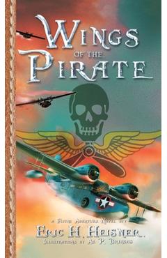 Poza produsului Wings of the Pirate - Eric H. Heisner