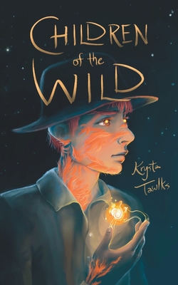 Children of the Wild - Krysta Tawlks