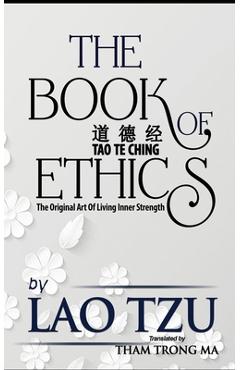 The Book Of Ethics - Lao Tzu