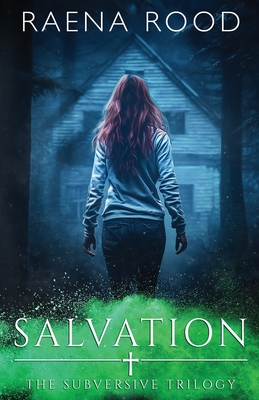 Salvation - Raena Rood