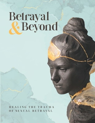 Betrayal and Beyond - Diane Roberts