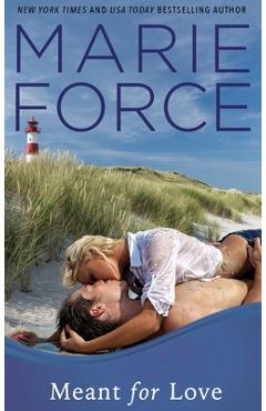 Coperta cărții 'Meant for Love (Gansett Island Series, Book 10) - Marie Force'