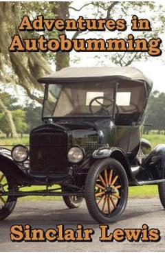 Coperta cărții 'Adventures in Autobumming - Sinclair Lewis'