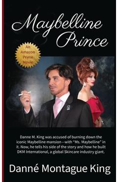 Poza produsului The Maybelline Prince: Founder of DMK Int'l and Ambassador for the Harvey Milk Foundation - Danne Montague King