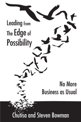 Leading from the Edge of Possibility - Chutisa Bowman