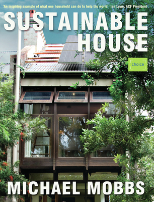 Sustainable House, 2 Edition - Michael Mobbs
