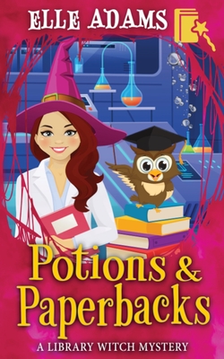 Potions & Paperbacks - Elle Adams