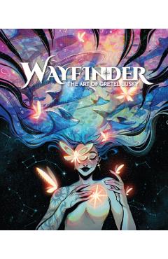 Wayfinder: The Art of Gretel Lusky - Publishing 3dtotal
