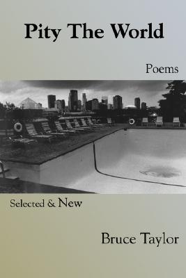 Coperta cărții 'Pity the World - Bruce Taylor'