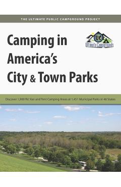 Poza produsului Camping in America's City & Town Parks - Ultimate Campgrounds