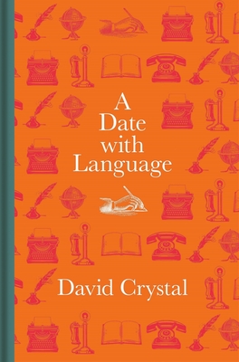 A Date with Language - David Crystal