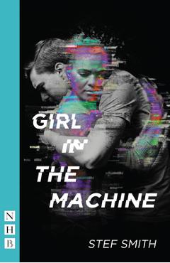 Coperta cărții 'Girl in the Machine - Stef Smith'
