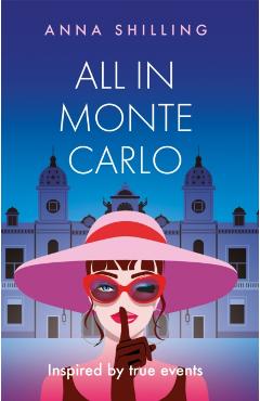Poza produsului All in Monte Carlo - Anna Shilling